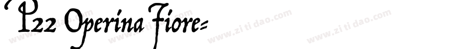 P22 Operina Fiore字体转换